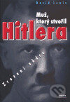 Muž, který stvořil Hitlera - David Lewis, Práh, 2006