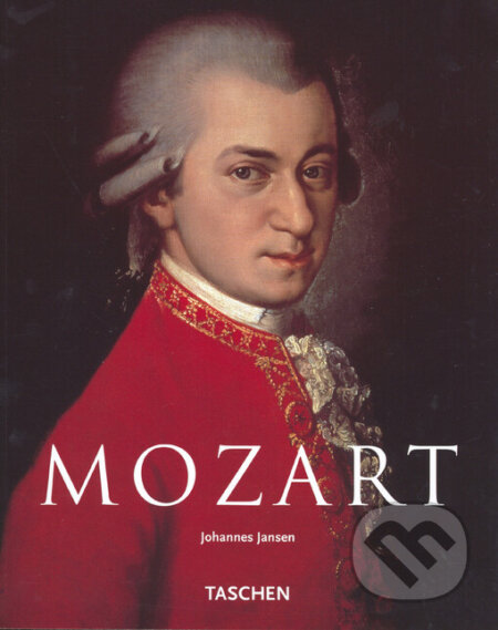 Mozart - Johannes Jansen, Slovart, 2006