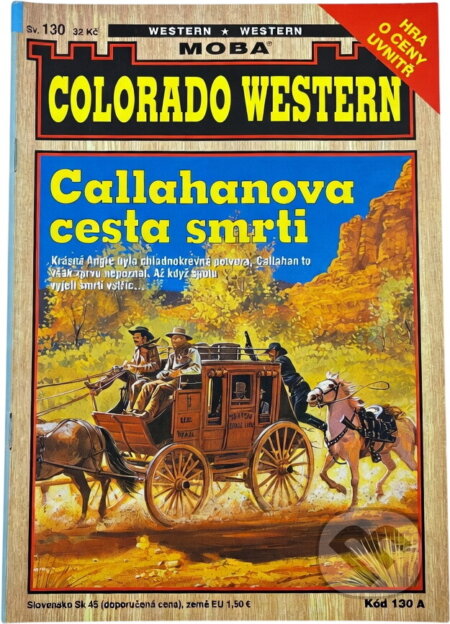Kniha: Callahanova cesta smrti (John Kirby). Moba, 2006 Kniha: Callahanova cesta smrti (John Kirby). Moba, 2006
