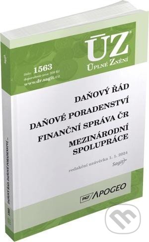 Kniha: Úplné Znění - 1563 Daňový řád, Finanční správa, Daňové poradenství, Platby v hotovosti (Sagit). Sagit, 2024 Kniha: Úplné Znění - 1563 Daňový řád, Finanční správa, Daňové poradenství, Platby v hotovosti (Sagit). Sagit, 2024