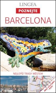 Kniha: Barcelona - Poznejte (Lingea). Lingea, 2016 Kniha: Barcelona - Poznejte (Lingea). Lingea, 2016