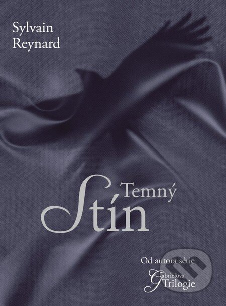 Kniha: Temný Stín (Sylvain Reynard). XYZ, 2016 Kniha: Temný Stín (Sylvain Reynard). XYZ, 2016