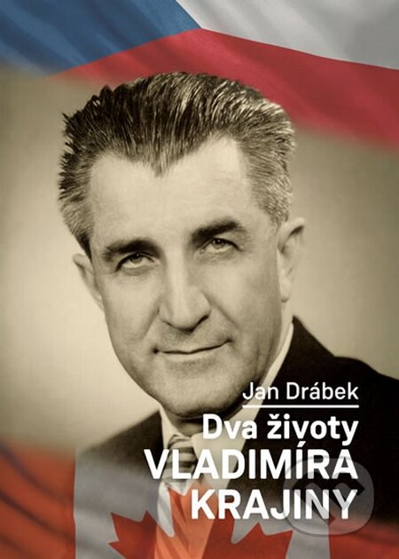 Kniha: Dva životy Vladimíra Krajiny (Jan Drábek). Toužimský & Moravec, 2016 Kniha: Dva životy Vladimíra Krajiny (Jan Drábek). Toužimský & Moravec, 2016
