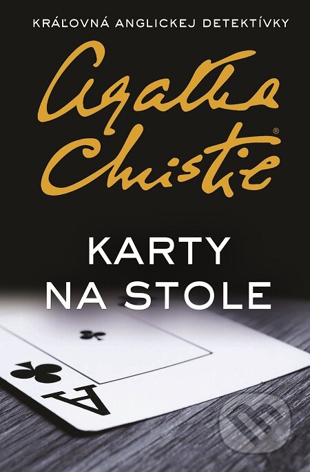 E-kniha: Karty na stole (Agatha Christie). Slovenský spisovateľ, 2016 E-kniha: Karty na stole (Agatha Christie). Slovenský spisovateľ, 2016