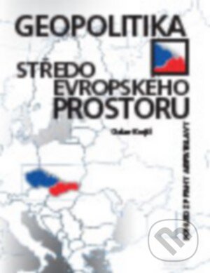 Kniha: Geopolitika středoevropského prostoru (Oskar Krejčí). Professional Publishing, 2016 Kniha: Geopolitika středoevropského prostoru (Oskar Krejčí). Professional Publishing, 2016