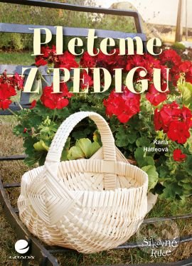 Pleteme z pedigu - Karla Hátleová, Grada, 2016