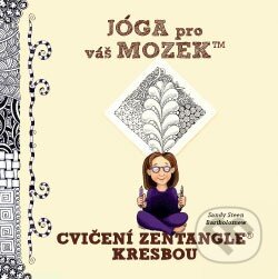 Kniha: Jóga pro váš mozek (Sandy Bartholomew). ANAG, 2016 Kniha: Jóga pro váš mozek (Sandy Bartholomew). ANAG, 2016