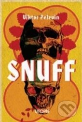 Kniha: SNUFF (Viktor Pelevin). Dokořán, 2016 Kniha: SNUFF (Viktor Pelevin). Dokořán, 2016