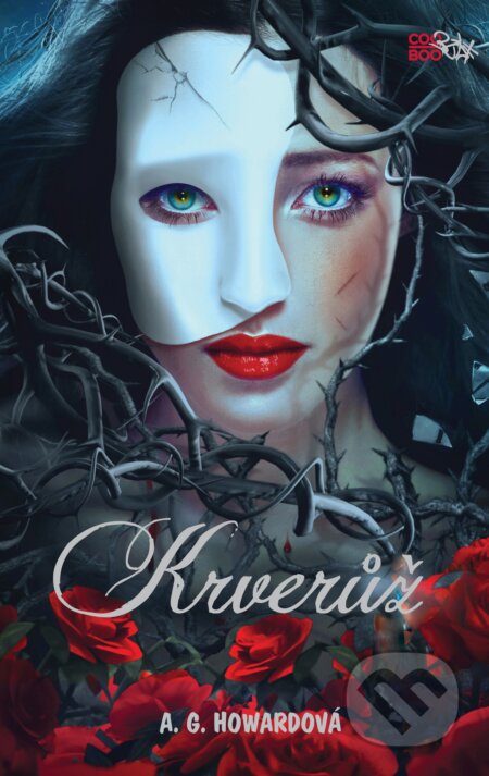 Kniha: Krverůž (Anita Grace Howard). CooBoo CZ, 2017 Kniha: Krverůž (Anita Grace Howard). CooBoo CZ, 2017