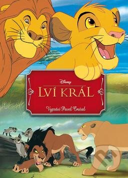 Kniha: Lví král (Egmont ČR). Egmont ČR, 2016 Kniha: Lví král (Egmont ČR). Egmont ČR, 2016