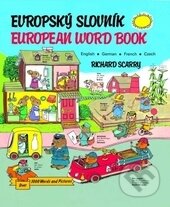 Kniha: Evropský slovník - european word book (Richard Scarry). Aventinum, 2011 Kniha: Evropský slovník - european word book (Richard Scarry). Aventinum, 2011