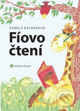 Kniha: Fíovo čtení (Kamila Balharová). Wolters Kluwer ČR, 2015 Kniha: Fíovo čtení (Kamila Balharová). Wolters Kluwer ČR, 2015