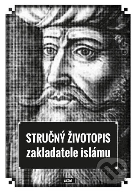 Kniha: Stručný životopis zakladatele islámu (Alí Síná). Lukáš Lhoťan, 2016 Kniha: Stručný životopis zakladatele islámu (Alí Síná). Lukáš Lhoťan, 2016