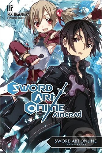 Kniha: Sword Art Online (Volume 2) (Reki Kawahara). Little, Brown, 2014 Kniha: Sword Art Online (Volume 2) (Reki Kawahara). Little, Brown, 2014