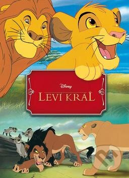 Kniha: Leví kráľ (Egmont SK). Egmont SK, 2016 Kniha: Leví kráľ (Egmont SK). Egmont SK, 2016