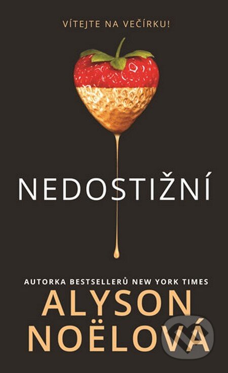 Kniha: Nedostižní (Alyson Noël). HarperCollins, 2016 Kniha: Nedostižní (Alyson Noël). HarperCollins, 2016