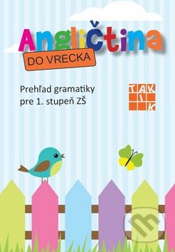 Kniha: Angličtina do vrecka (Taktik). Taktik, 2016 Kniha: Angličtina do vrecka (Taktik). Taktik, 2016
