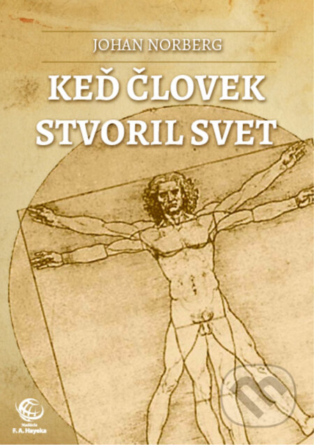 E-kniha: Keď človek stvoril svet (Johan Norberg). Veri-Consult E-kniha: Keď človek stvoril svet (Johan Norberg). Veri-Consult