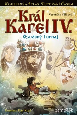 Kniha: Král Karel IV. (Veronika Válková). Grada, 2016 Kniha: Král Karel IV. (Veronika Válková). Grada, 2016