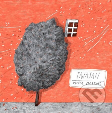 Kniha: Pajasan (Vratislav Brabenec). Meander, 2016 Kniha: Pajasan (Vratislav Brabenec). Meander, 2016