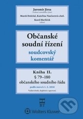 Kniha: Občanské soudní řízení II. (Wolters Kluwer ČR). Wolters Kluwer ČR, 2016 Kniha: Občanské soudní řízení II. (Wolters Kluwer ČR). Wolters Kluwer ČR, 2016