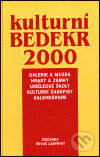 Kniha: Kulturní bedekr 2000 (Labyrint). Labyrint, 2000 Kniha: Kulturní bedekr 2000 (Labyrint). Labyrint, 2000