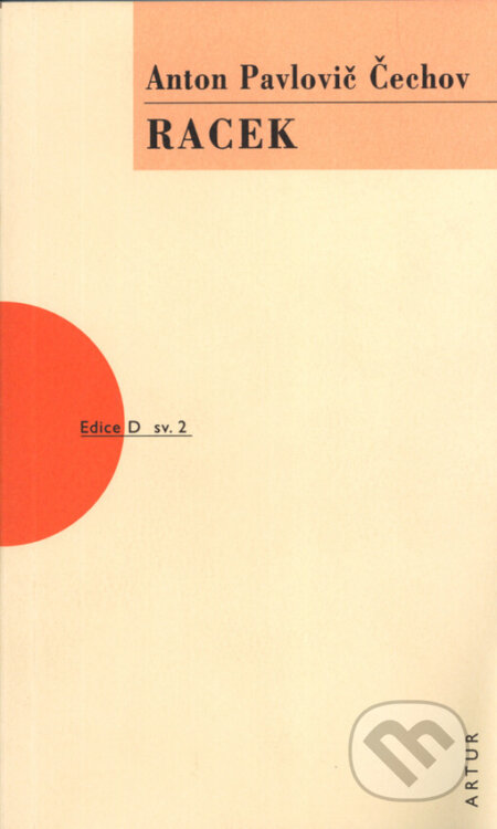Kniha: Racek (Anton Pavlovič Čechov). Artur, 2005 Kniha: Racek (Anton Pavlovič Čechov). Artur, 2005