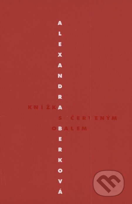 Kniha: Knížka s červeným obalem (Alexandra Berková). Petrov, 2003 Kniha: Knížka s červeným obalem (Alexandra Berková). Petrov, 2003