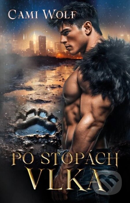 Kniha: Po stopách vlka (Cami Wolf). Mediaplex, 2025 Kniha: Po stopách vlka (Cami Wolf). Mediaplex, 2025