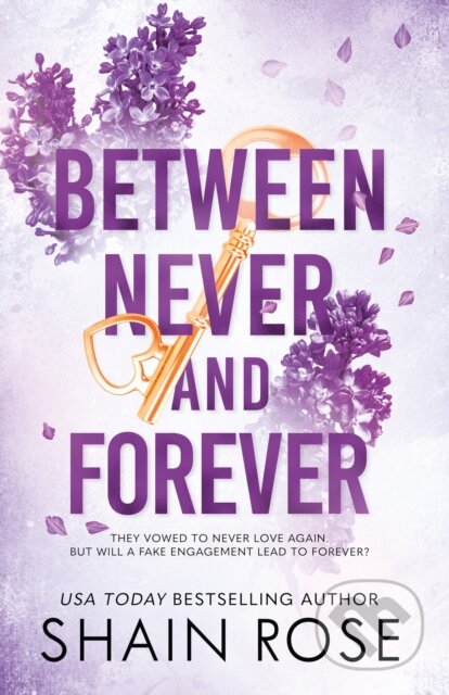 Kniha: Between Never and Forever (Shain Rose). Hodder and Stoughton, 2024 Kniha: Between Never and Forever (Shain Rose). Hodder and Stoughton, 2024