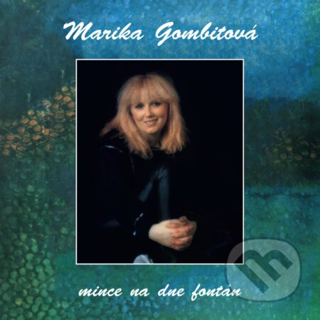 Hudobné CD: Marika Gombitová: Mince na dne fontán (Hudobné albumy). Hudobné albumy, 2024 Hudobné CD: Marika Gombitová: Mince na dne fontán (Hudobné albumy). Hudobné albumy, 2024
