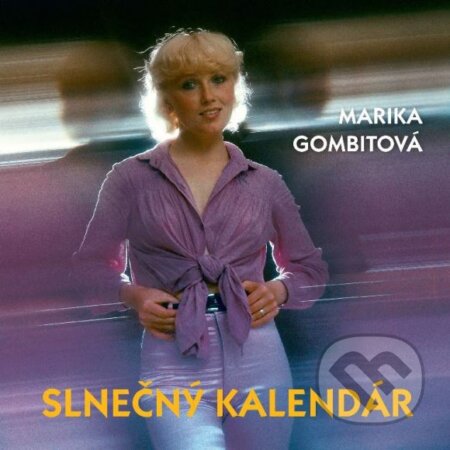 Hudobné CD: Marika Gombitová: Slnečný kalendár (Hudobné albumy). Hudobné albumy, 2024 Hudobné CD: Marika Gombitová: Slnečný kalendár (Hudobné albumy). Hudobné albumy, 2024