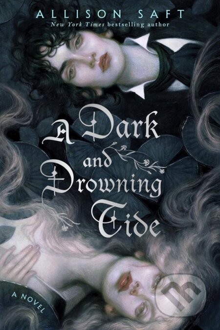 Kniha: A Dark & Drowning Tide (Allison Saft). Random House, 2024 Kniha: A Dark & Drowning Tide (Allison Saft). Random House, 2024