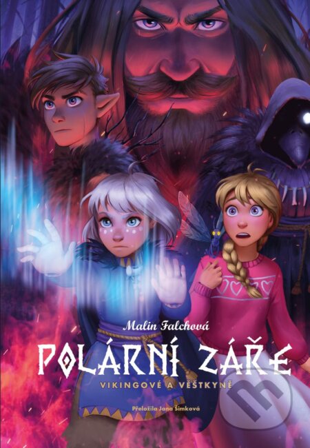 Kniha: Polární záře: Vikingové a věštkyně (Malin Falch). Pikola, 2024 Kniha: Polární záře: Vikingové a věštkyně (Malin Falch). Pikola, 2024