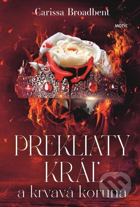 E-kniha: Prekliaty kráľ a krvavá koruna (Carissa Broadbent). Motýľ E-kniha: Prekliaty kráľ a krvavá koruna (Carissa Broadbent). Motýľ