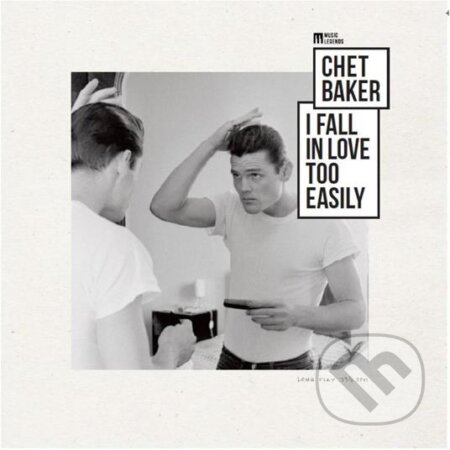 Hudobné CD: Chet Baker: I Fall In Love Too Easily LP (Hudobné albumy). Hudobné albumy, 2023 Hudobné CD: Chet Baker: I Fall In Love Too Easily LP (Hudobné albumy). Hudobné albumy, 2023