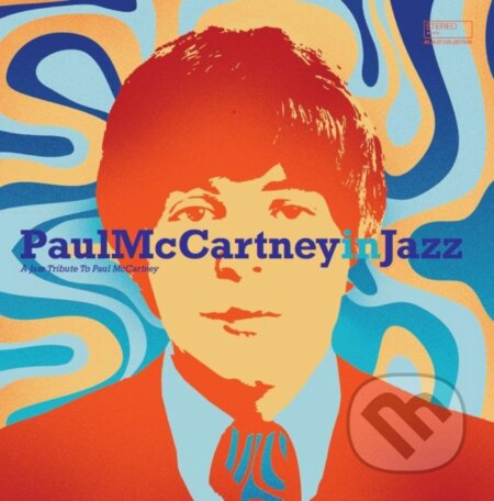 Hudobné CD: Paul Mccartney In Jazz LP (Hudobné albumy). Hudobné albumy, 2023 Hudobné CD: Paul Mccartney In Jazz LP (Hudobné albumy). Hudobné albumy, 2023