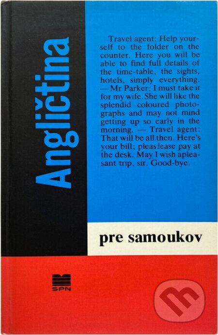 Kniha: Angličtina pre samoukov (Ludmila Kollmannová, Alena Kopecká a Libuše Bubeníková). , 1983 Kniha: Angličtina pre samoukov (Ludmila Kollmannová, Alena Kopecká a Libuše Bubeníková). , 1983