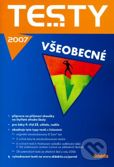 Kniha: Testy všeobecné 2007 (Didaktis). Didaktis, 2006 Kniha: Testy všeobecné 2007 (Didaktis). Didaktis, 2006
