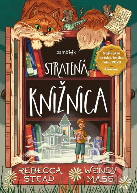 Kniha: Stratená knižnica (Rebecca Stead a Wendy Mass). Bambook, 2024 Kniha: Stratená knižnica (Rebecca Stead a Wendy Mass). Bambook, 2024