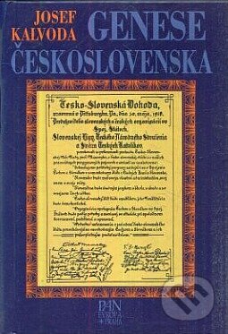 Kniha: Genese Československa (Josef Kalvoda). Panevropa, 1999 Kniha: Genese Československa (Josef Kalvoda). Panevropa, 1999