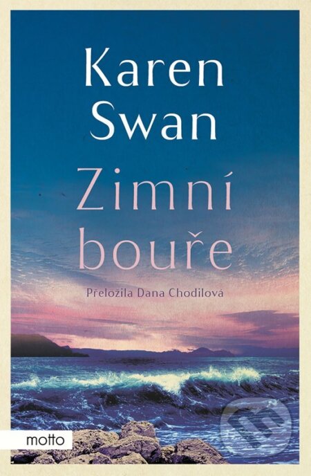Kniha: Zimní bouře (Karen Swan). Motto, 2024 Kniha: Zimní bouře (Karen Swan). Motto, 2024