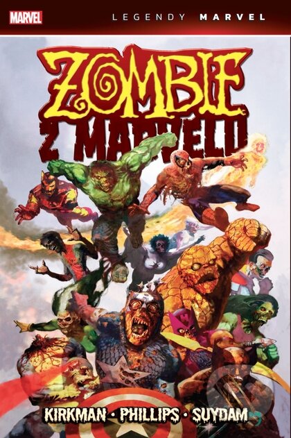 Kniha: Zombie z Marvelu (Robert Kirkman). Crew, 2024 Kniha: Zombie z Marvelu (Robert Kirkman). Crew, 2024