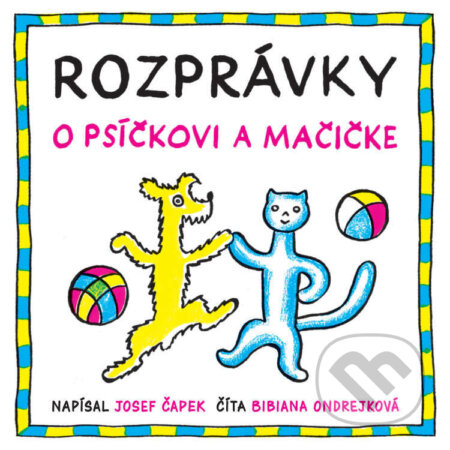 Audiokniha: Rozprávky o psíčkovi a mačičke (Josef Čapek). LibriVoice, 2024 Audiokniha: Rozprávky o psíčkovi a mačičke (Josef Čapek). LibriVoice, 2024