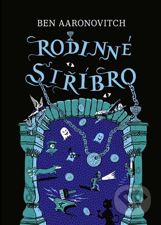 Kniha: Rodinné stříbro (Ben Aaronovitch), 2024 Kniha: Rodinné stříbro (Ben Aaronovitch), 2024