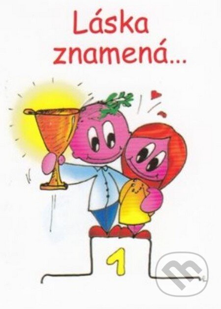 Kniha: Láska znamená... (Sr. Maria Rosa Guerrini). Lúč, 2009 Kniha: Láska znamená... (Sr. Maria Rosa Guerrini). Lúč, 2009