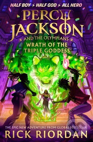 Kniha: Wrath of the Triple Goddess (Rick Riordan). Puffin Books, 2024 Kniha: Wrath of the Triple Goddess (Rick Riordan). Puffin Books, 2024