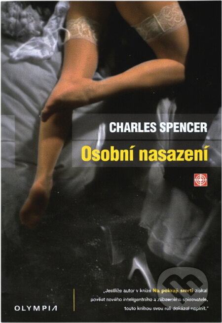 Kniha: Osobní nasazení (Charles Spencer). , 2006 Kniha: Osobní nasazení (Charles Spencer). , 2006