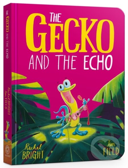 Kniha: The Gecko and the Echo (Rachel Bright). Orchard, 2024 Kniha: The Gecko and the Echo (Rachel Bright). Orchard, 2024