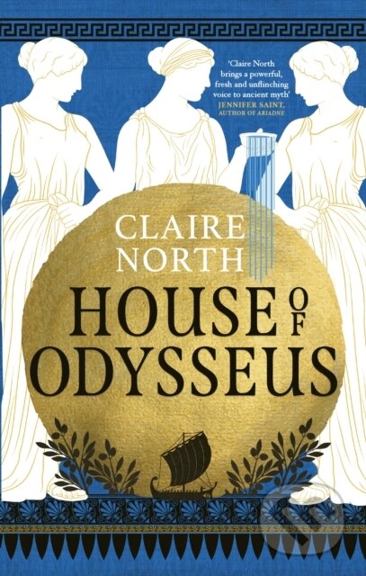 Kniha: House of Odysseus (Claire North). Orbit, 2024 Kniha: House of Odysseus (Claire North). Orbit, 2024